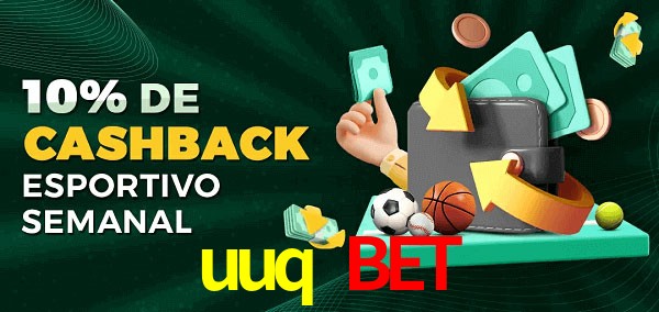 10% de bônus de cashback na uuq bet